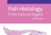 Fish Histology, From Cells To Organs, 2Nd Edition