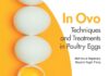 In Ovo Techniques And Treatments In Poultry Eggs