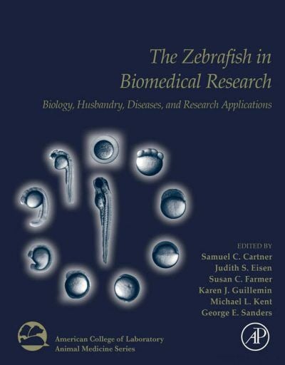 The Zebrafish in Biomedical Research, Biology, Husbandry, Diseases, and Research Applications PDF