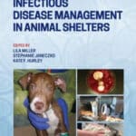 Infectious Disease Management in Animal Shelters 2nd Edition PDF