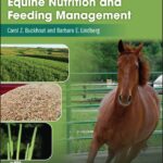 Manual of Equine Nutrition and Feeding Management