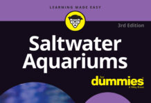 Saltwater Aquariums For Dummies, 3rd Edition