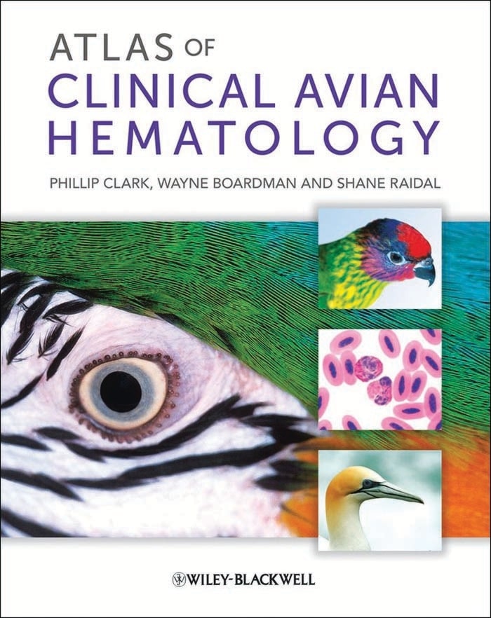 Atlas Of Clinical Avian Hematology