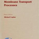 Cell Biology and Membrane Transport Processes