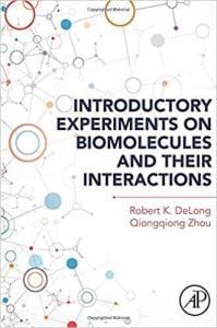 Introductory Experiments on Biomolecules and their Interactions PDF