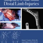 Management of Small Animal Distal Limb Injuries Management of Small Animal Distal Limb Injuries PDF
