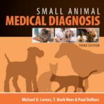Small Animal Medical Diagnosis 3rd Edition Small Animal Medical Diagnosis 3rd Edition