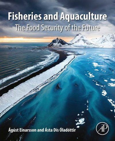 Fisheries and Aquaculture: The Food Security of the Future PDF