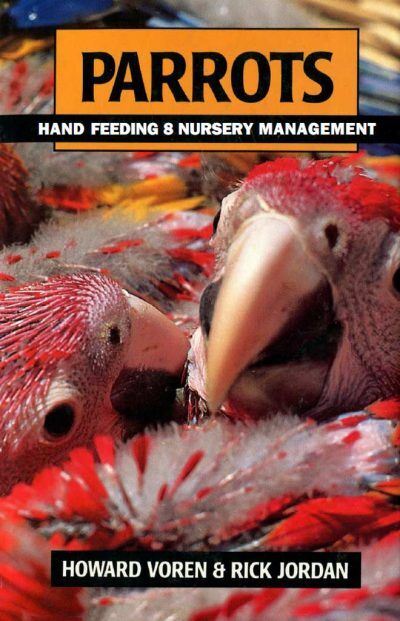 Parrots: Hand Feeding and Nursery Management PDF