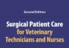 Surgical Patient Care for Veterinary Technicians and Nurses, 2nd Edition
