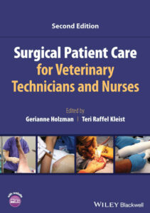 Surgical Patient Care for Veterinary Technicians and Nurses, 2nd Edition