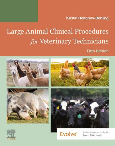 Large Animal Clinical Procedures for Veterinary Technicians 5th Edition PDF