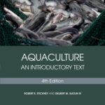 Aquaculture: An Introductory Text 4th Edition