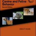 Blackwell's Five-Minute Veterinary Consult Clinical Companion: Canine and Feline Behavior 2nd Edition