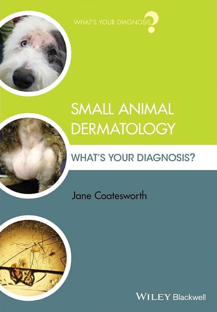 Small Animal Dermatology: What's Your Diagnosis? Pdf Download