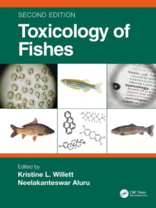 Toxicology Of Fishes 2nd Edition - Kristine L. Willett Toxicology Of Fishes 2nd Edition - Kristine L. Willett