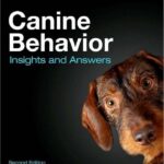 Canine Behavior: Insights and Answers, 2nd Edition