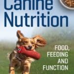 Canine Nutrition: Food, Feeding and Function PDF Download