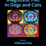 Diagnostic MRI in Dogs and Cats
