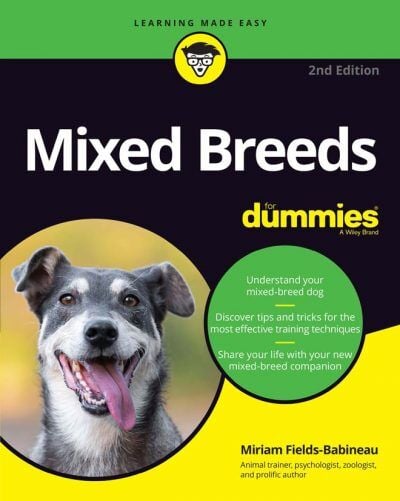 Mixed Breeds For Dummies, 2nd Edition