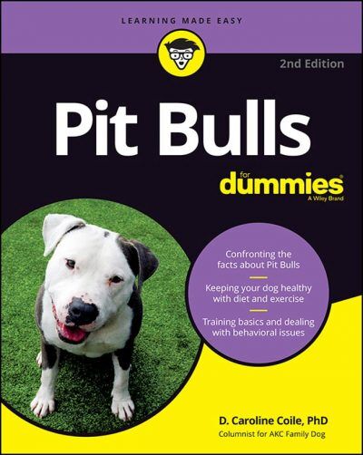 Pit Bulls for Dummies, 2nd Edition PDF
