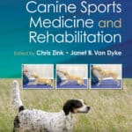 Canine Sports Medicine and Rehabilitation 3rd Edition Canine Sports Medicine and Rehabilitation 3rd Edition