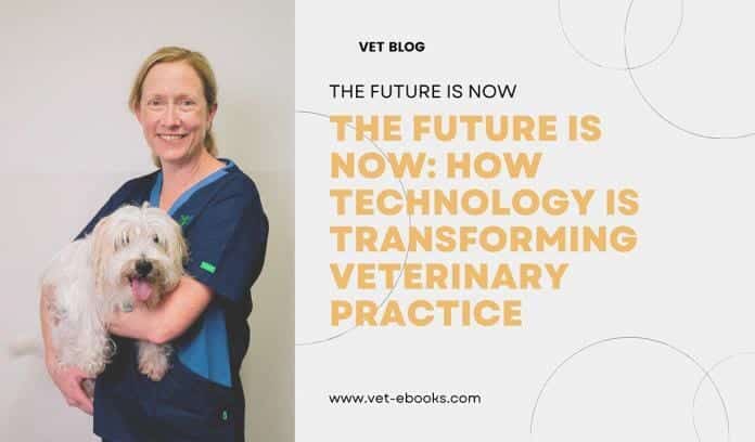 Vet Blog - 1 Technology in veterinary medicine