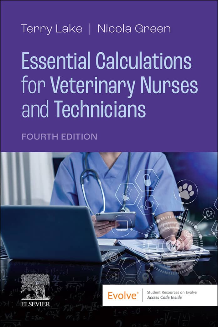 Essential Calculations for Veterinary Nurses and Technicians, 4th Edition
