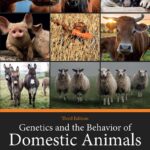 Genetics and the Behavior of Domestic Animals 3rd Edition