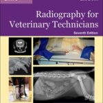 Lavin’s Radiography for Veterinary Technicians 7th Edition