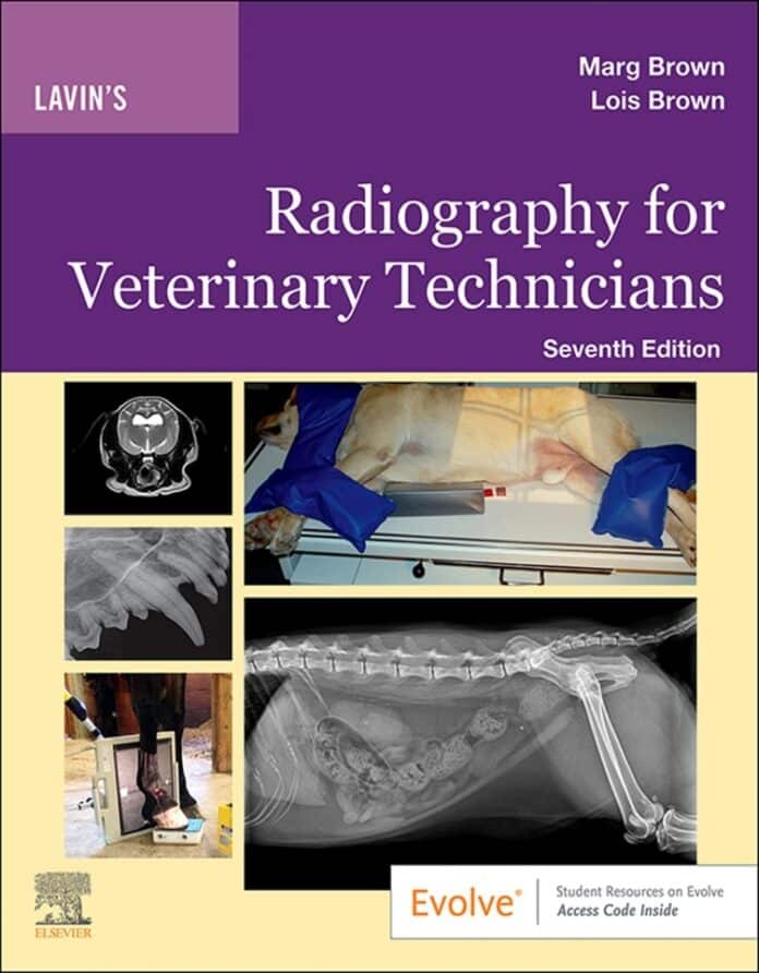 Lavin’s Radiography for Veterinary Technicians 7th Edition