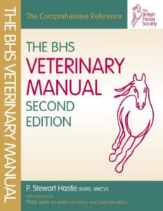 The BHS Veterinary Manual 2nd Edition