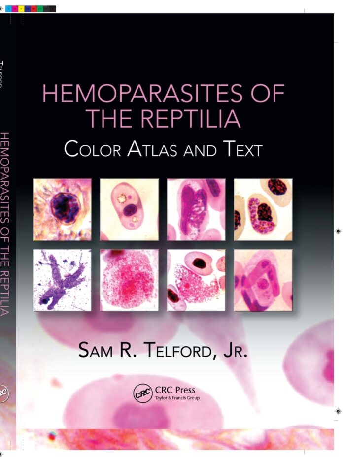 Hemoparasites of the Reptilia: Color Atlas and Text