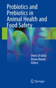 Probiotics and Prebiotics in Animal Health and Food Safety PDF