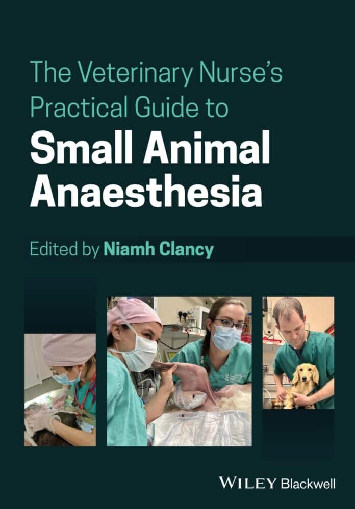 The Veterinary Nurse’s Practical Guide to Small Animal Anaesthesia