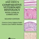 Aughey and Frye’s Comparative Veterinary Histology with Clinical Correlates 2nd Edition PDF Download