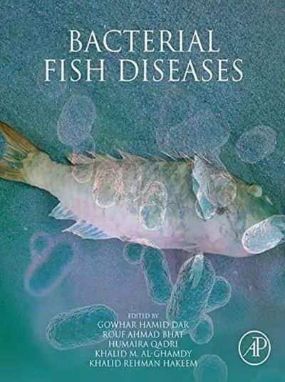 Bacterial Fish Diseases, Environmental and Economic Constraints PDF