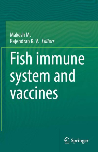 Fish Immune System and Vaccines PDF Download