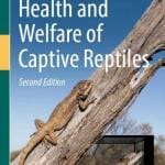 Health and Welfare of Captive Reptiles 2nd Edition