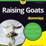 Raising Goats For Dummies, 2nd Edition