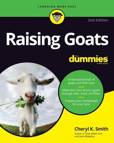 Raising Goats For Dummies, 2nd Edition PDF Download