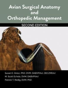 Avian Surgical Anatomy and Orthopedic Management, 2nd Edition Avian Surgical Anatomy and Orthopedic Management, 2nd Edition