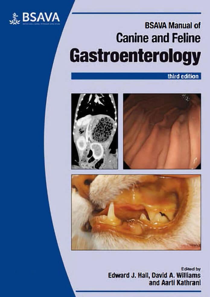 BSAVA Manual of Canine and Feline Gastroenterology 3rd Edition