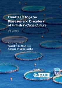 Climate Change on Diseases and Disorders of Finfish in Cage Culture 3rd Edition