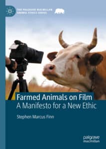 Farmed Animals On Film: A Manifesto For A New Ethic Pdf Download