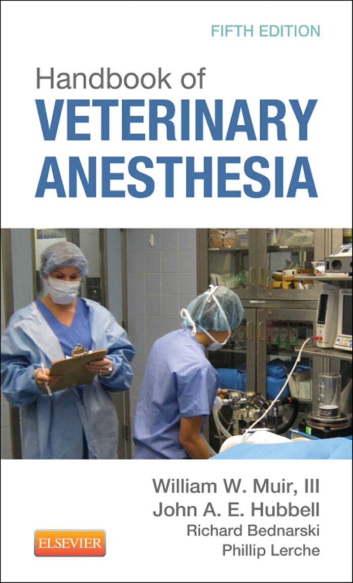 Handbook of Veterinary Anesthesia 5th edition