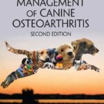 Multimodal Management of Canine Osteoarthritis, 2nd Edition