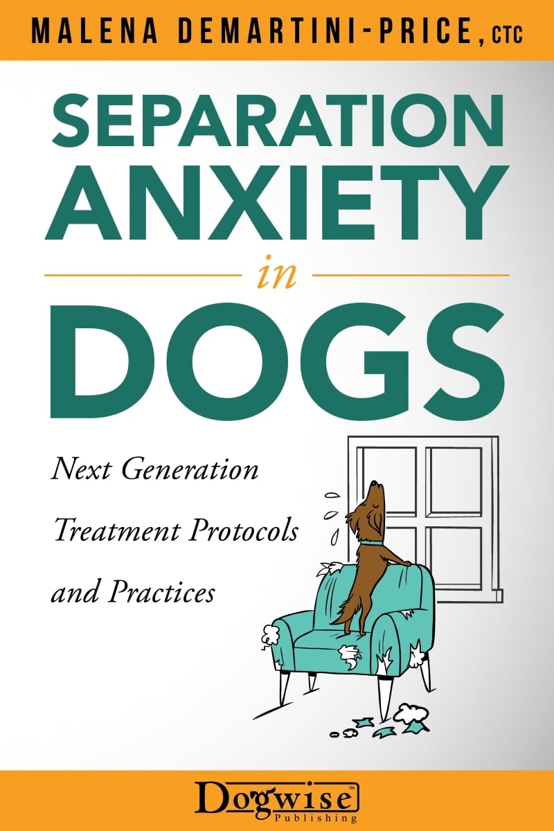 Separation Anxiety In Dogs: Next Generation Treatment Protocols And Practices Pdf Download