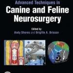 Advanced Techniques in Canine and Feline Neurosurgery PDF Download