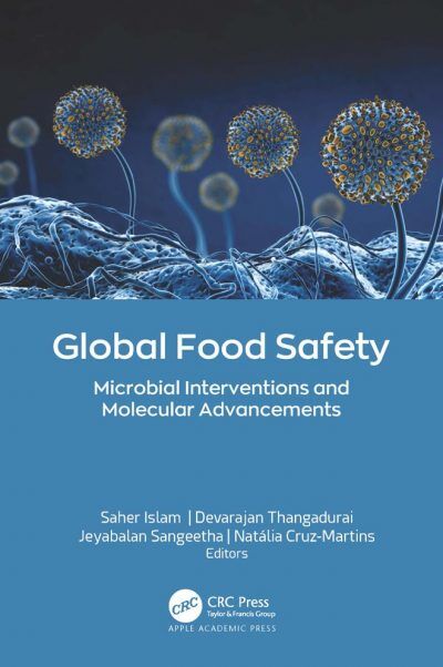 Global Food Safety, Microbial Interventions and Molecular Advancements PDF Download